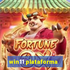 win11 plataforma